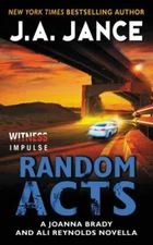 Random Acts: A Joanna Brady and Ali Reynolds Novella Jance, J. A mass_market Us