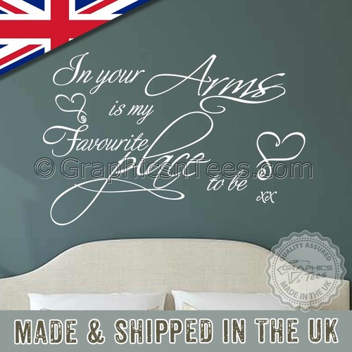 Bedroom Wall Sticker, Romantic Love Quote, In Your Arms, Favourite Place To Be - Picture 2 of 12