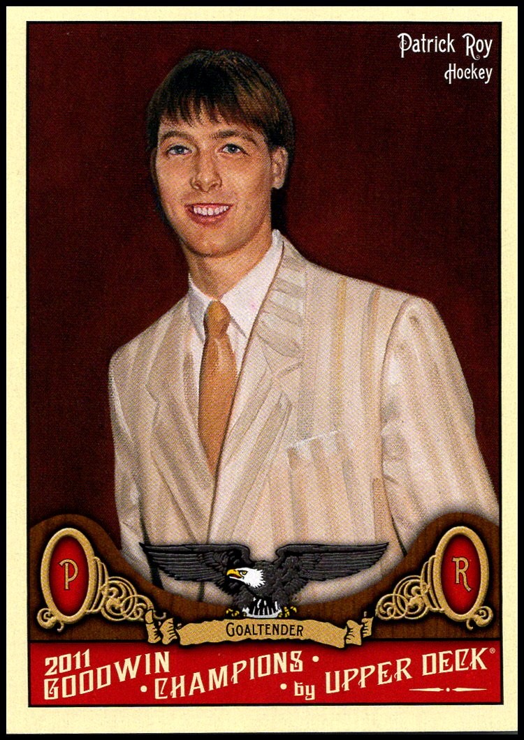 2011 UD Goodwin Champions #134 Patrick Roy - FREE SHIPPING!
