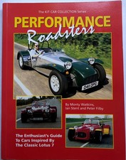 Performance Roadsters The Enthusiasts Guide To Cars Inspired By The Lotus Seven