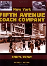 New York Fifth Avenue Coach Company 1885-1960