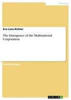 The Emergence Of The Multinational Corporation Eva Lena Richter Taschenbuch 2018