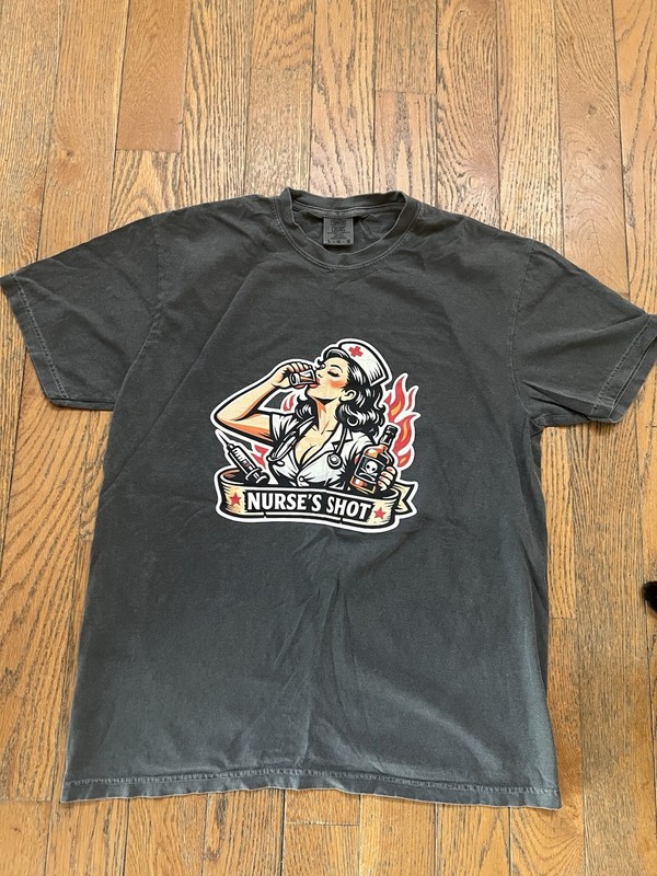 Nurse T-shirt. Nurses Need Shots Too T-shirt. Unisex Size LG. NWOT
