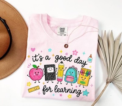 Good Day For Learning Teacher Shirt Back To School Graphic Tee
