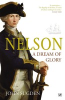 Nelson: A Dream Of Glory | John Sugden | Englisch | Taschenbuch | 2012