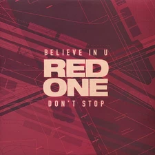 Red One - Believe In U / Don't Stop, 12", (Vinyl)