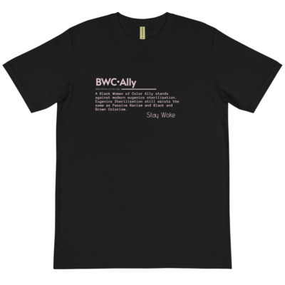 Stay Woke Vibes (BWC Ally) Organic T-Shirt