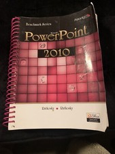 Microsoft PowerPoint 2010 by Audrey Rutkosky Roggenkamp and Nita Hewitt Rutkosky