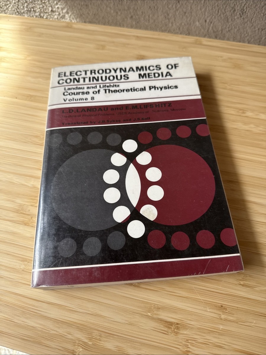 Electrodynamics of Continuous Media Landau-Lifshitz Course