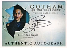 Cryptozoic Gotham Season 1 Lesley-Ann Brandt Autograph Auto #LAB - QTY AVAIL