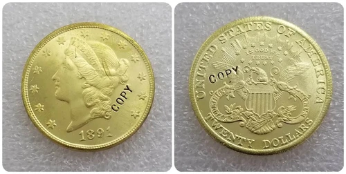 1891 $20 Liberty Double Eagle Golden Coin Contemporary Copy