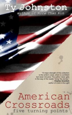 American Crossroads: Five Turning Points
