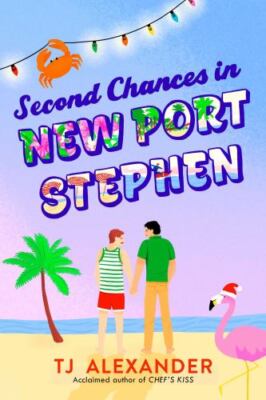 Second Chances in New Port Stephen by Alexander, Tj