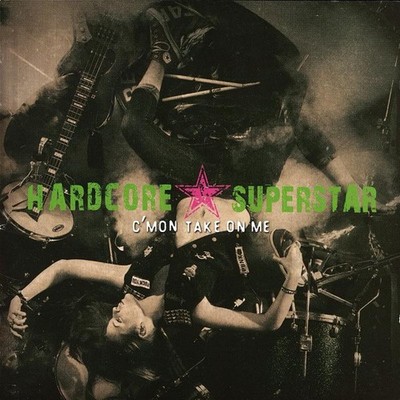 Hardcore Superstar - C'mon Take On Me VERSION2 CD NEU OVP