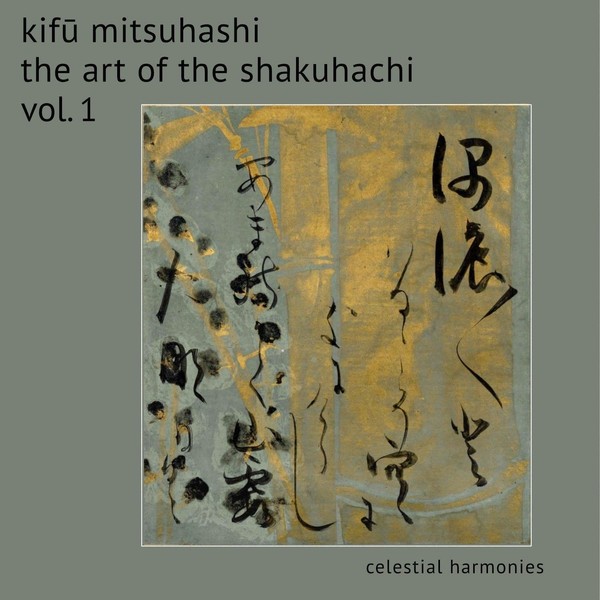 Audio Cd - Kifu Mitsuhashi - The Art Of The Shakuhachi Vol. 1 - Celestial Harmo-image