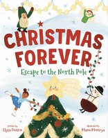 Christmas Forever | Escape To The North Pole | Elysa Dutton (U. A.) | Englisch