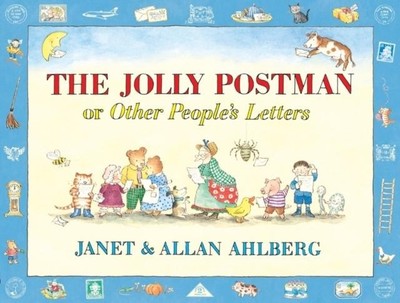 Allan Ahlberg The Jolly Postman or Other People's Letters