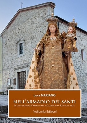 Neues Buch - Mariano Luca - Im Schrank der Heiligen. Das Karmeliterkloster