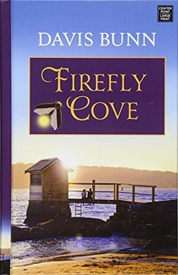 Firefly Cove by Bunn, T. Davis