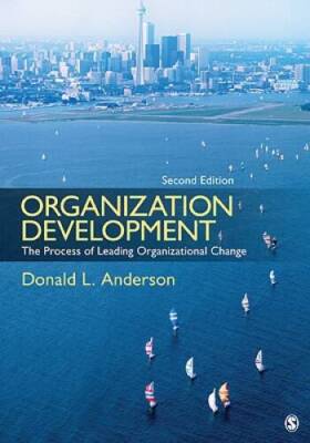 Organization Development: The Process of Leading Organizational Change - GOOD
