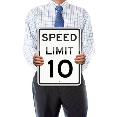 SPEED LIMIT 10 SIGN / 18'' X 24'' / High Intensity Reflective Traffic Sign / .080