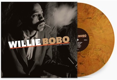 Willie Bobo - Dig My Feeling [New Vinyl LP]