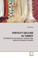 Fertility Decline IN Turkey Sutay Yavuz Taschenbuch Englisch EAN 9783639214857