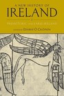 A New History of Ireland, Volume I: Prehistoric and Early Ireland by Oxford University Press (Paperback, 2008)