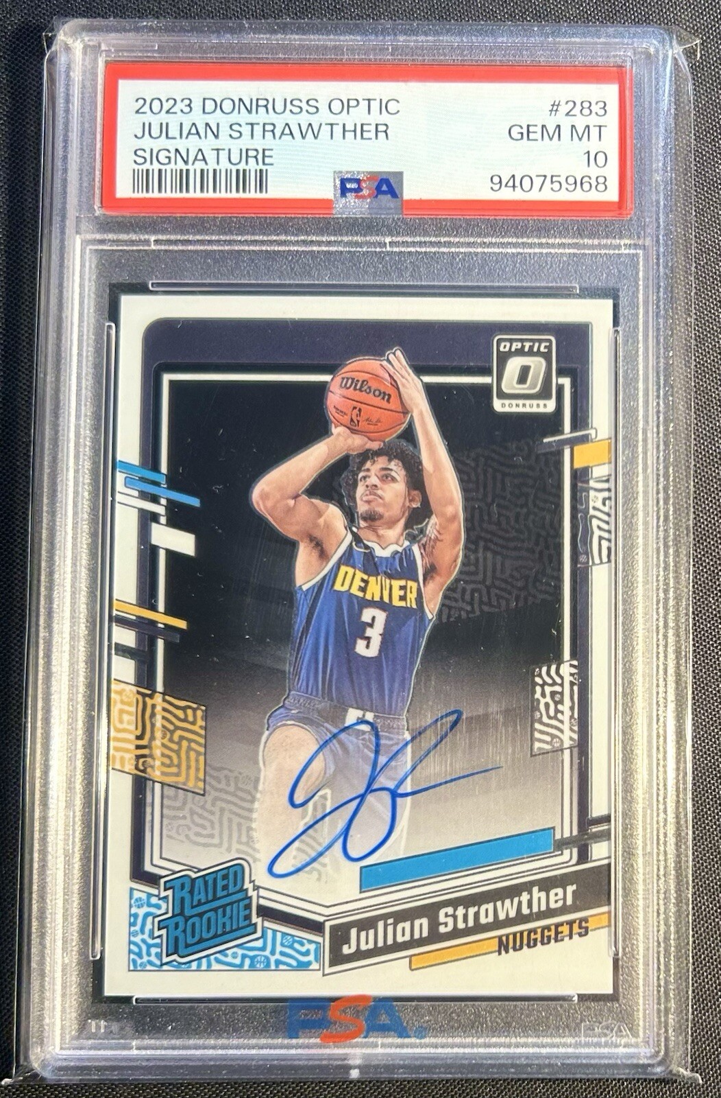 2023-24 Optic Julian Strawther #283 Signature Rookie RC Auto PSA 10 Nuggets