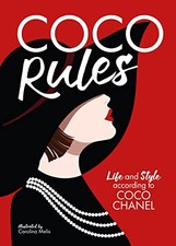 Coco Rules: Life and Style accordin..., Ormerod, Kather
