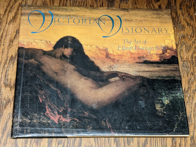Victorian Visionary: The Art of Elliott Daingerfield, Symbolist, Color Plates