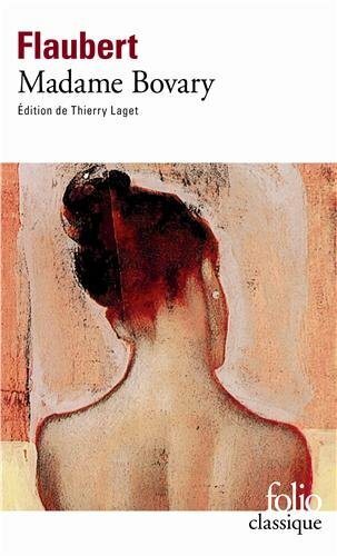 Madame Bovary (Folio (Domaine Public)) By Gustave Flaubert