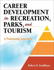 Robert B. Kauff Career Development in Recreation, Parks, (Paperback) (UK IMPORT)