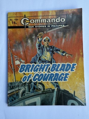 COMMANDO ''BRIGHT BLADE OF COURAGE '' - No 1499 - Date 1981 - UK Comic Booklet- 