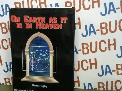 On Earth as it is in Heaven: Revelations of French Cathedral Locations Rigby, Gr