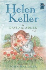 Helen Keller (A Holiday House Reader, Level 2)
