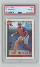 1991 TOPPS TONY PENA PSA 8.5 BOSTON RED SOX #375 POP 1 ONLY 7 HIGHER