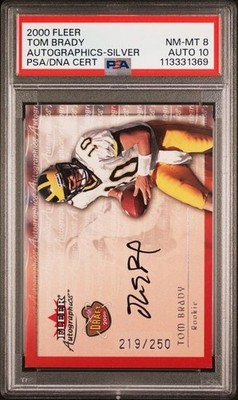 2000 FLEER AUTOGRAPHICS SILVER TOM BRADY #/250 PSA 8 AUTO 10
