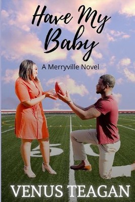 Have My Baby by Venus Teagan (English) Paperback Book