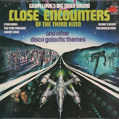 LP Geoff Loves Big Disco Sound Close Encounters Of The Third Kind And Other Di