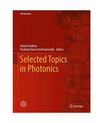 Selected Topics in Photonics