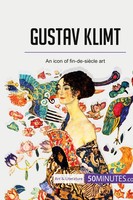 Gustav Klimt An Icon Of Fin-De-SièCle Art 50Minutes Taschenbuch Englisch 2018