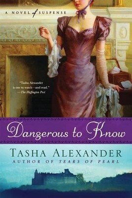 Tasha Alexander Dangerous to Know (Taschenbuch)