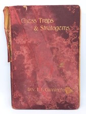 1903 CHESS TRAPS & STRATAGEMS REV. E.E. CUNNINGTON PUBL. GEORGE ROUTLEDGE & SONS