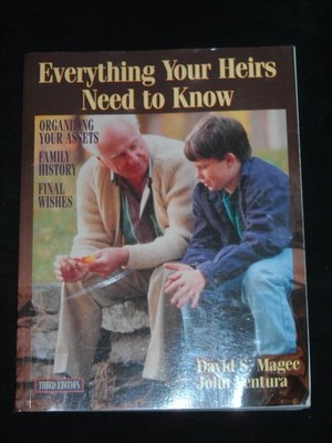 Everything Your Heirs Need to Know - paperback Ventura, John|Magee, David S.