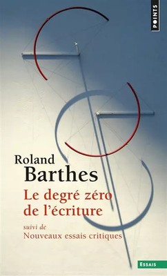 Der Nullgrad des'Schreibens: Follow-up Neue Kritische Essays, Roland Bar