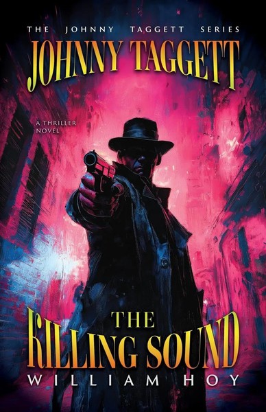 Johnny Taggett - The Killing Sound William D. Hoy Taschenbuch Englisch 2024-image
