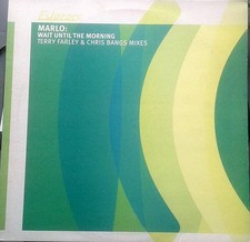 Marlo - Wait Until The Morning (Terry Farley & Chris Bangs Mixes)