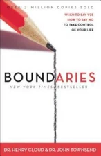 Boundaries: When to Say YES, When to Say NO, To Take Control  - VERY GOOD