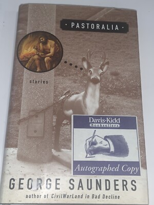 PASTORALIA GEORGE SAUNDERS 2000 HARDBACK DJ RIVERHEAD SIGNED